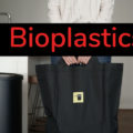 What are bioplastics?